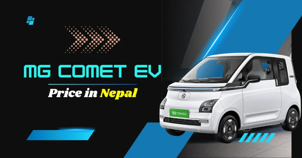 MG Comet EV Price in Nepal
