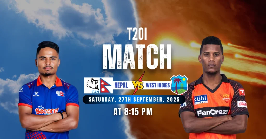 Nepal vs West Indies 1st T20I 2025 – Live Score & Updates