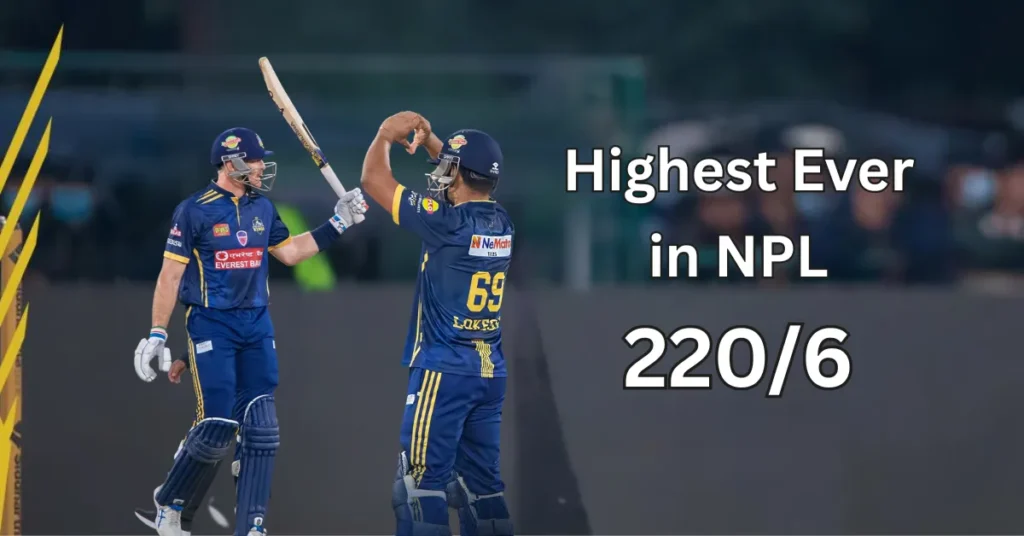 Biratnagar Kings Smash Highest Score in NPL History with 220/6!